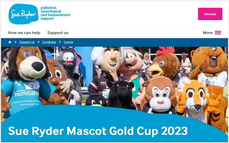 Sue Ryder Mascot Gold Cup